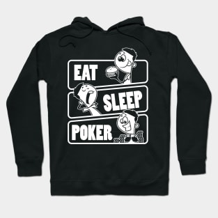 Eat Sleep Poker - Blackjack Card Game gift product Hoodie